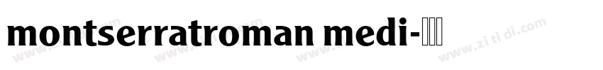 montserratroman medi字体转换